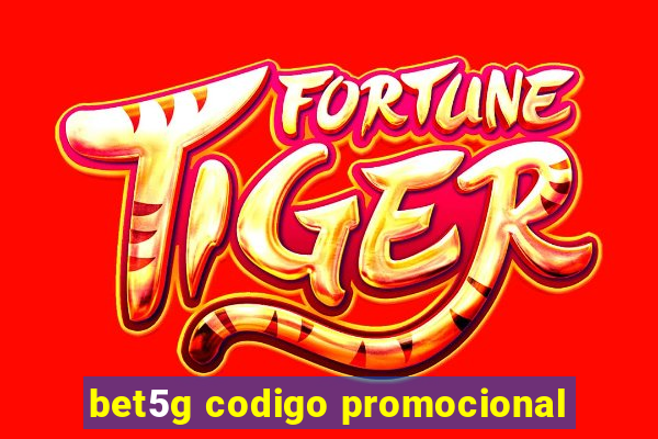 bet5g codigo promocional